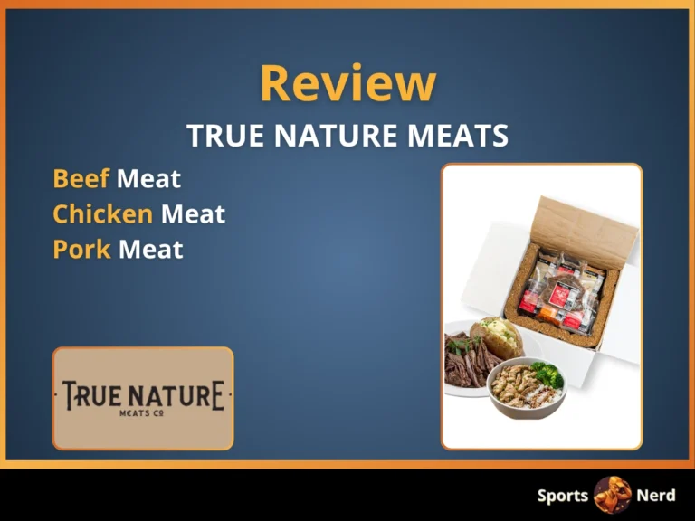 True Nature Meats - Review - Sports Nerd